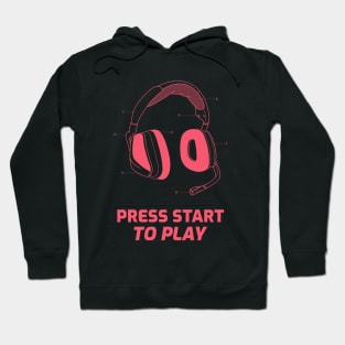 Press Start To Play Gaming Hoodie